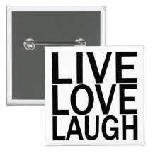Live Love Laugh button