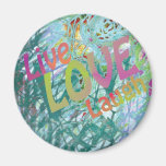Live Love Laugh Magnet