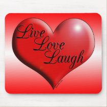 Live Love Laugh Mousepad mousepads