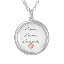 Live Love Laugh Pendant