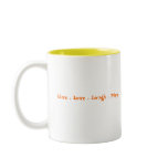Live . Love . Laugh . Play Coffee Mugs
