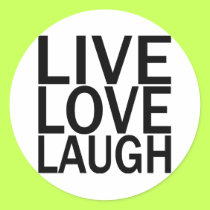 Live Love Laugh stickers by tshirtfun Live Love Laugh stickers
