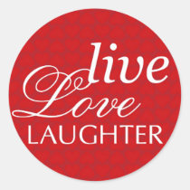 Live love laughter red heart valentine party favor stickers