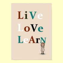 Live Love Learn Poster posters