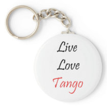 Live Love Tango exclusive design! Key Chains