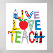 Live Love Teach Posters