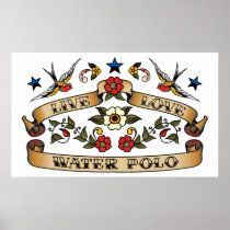 Live Love Water Polo Print