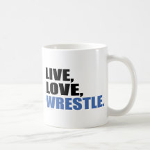 Live Love Wrestle Coffee Mugs