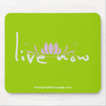 Live Now Mousepad mousepads