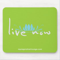 Live Now Mousepad mousepads
