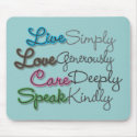 Live Simply mousepads