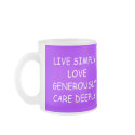 LIVE SIMPLYLOVEGENEROUSLYCARE DEEPLY, LIVE SIMP... mugs by AuntieBluebear LIVE SIMPLYLOVEGENEROUSLYCARE DEEPLY, LIVE SIMP... mugs
