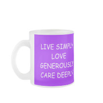 LIVE SIMPLYLOVEGENEROUSLYCARE DEEPLY, LIVE SIMP... mugs by AuntieBluebear LIVE SIMPLYLOVEGENEROUSLYCARE DEEPLY, LIVE SIMP... mugs
