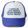 Live Single Drink Double Sleep Triple Mesh Hats