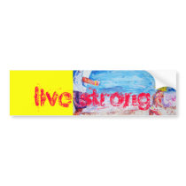 live strong art by Olan bumper stickers
