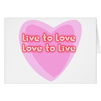 Live to Love cards