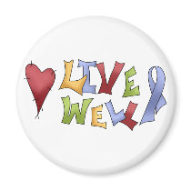 Live Well (Blue Awareness Ribbon) Refrigerator Magnet