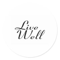 Live Well Sticker