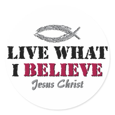 Live what I believe - Jesus Christ Sticker by bbdesignsco