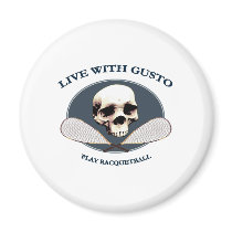 Live With Gusto Racquetball Refrigerator Magnets