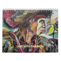 LIVE WITH PASSION! calendars by rayji2 LIVE WITH PASSION! calendars