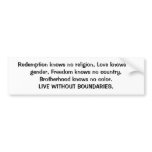 Live Without Boundaries Bumper Sticker