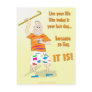 Live Your Life Like Today is Your Last Day Post Card