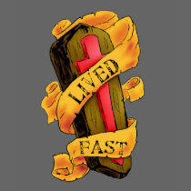 Lived Fast t-shirts