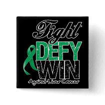 Liver Cancer Fight Defy Win Pinback Buttons