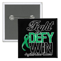 Liver Cancer Fight Defy Win Pinback Buttons