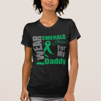 Liver Cancer I Wear Emerald Green Daddy T-shirts