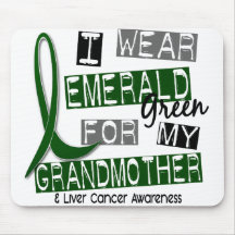 Liver Cancer I Wear Emerald Green For My Grandmoth Mouse Pad