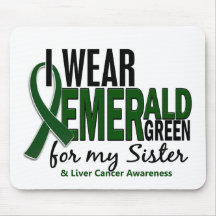 Liver Cancer I Wear Emerald Green For My Sister 10 Mouse Mats