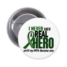 Liver Cancer NEVER KNEW A HERO 2 Wife Pins