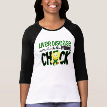 Liver Disease Messed With The Wrong Chick T Shirt