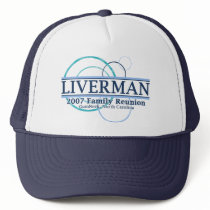 Liverman Family Reunion Hat 2007 by 0dinpie Liverman Family Reunion Hat 2007