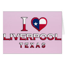 Liverpool, Texas Greeting Card