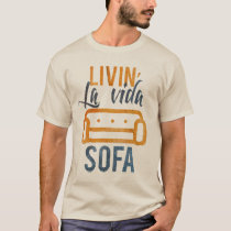funny, humor, street, urban, livin&#39; la vida sofa, sofa, gangsta, la vida loca, lol, awesome, ironic, offensive, fun, tshirt, T-shirt/trøje med brugerdefineret grafisk design