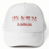 Livin' on the edge hat