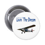 Livin' The Dream, Champ Pinback Button