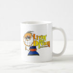 Livin' the Dream Mug