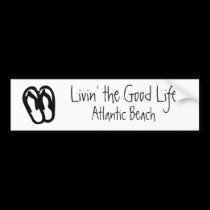 Livin' the Good Life, Atlantic Beach bumper stickers