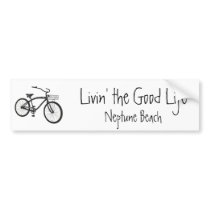 Livin' the Good Life, Cruiser, Neptune Beach bumper stickers by skskar104 Livin' the Good Life, Cruiser, Neptune Beach bumper stickers