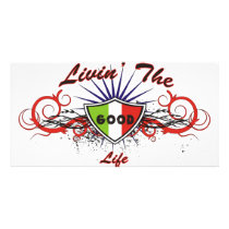 Livin The Good Life photo cards by EthnoShirts Livin The Good Life photo cards