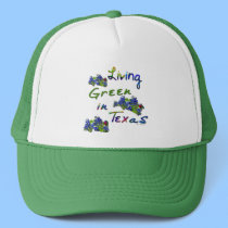 Living Green In Texas Hat hats