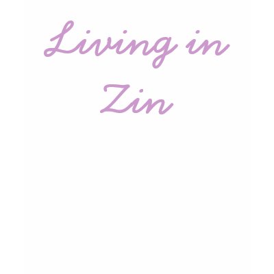 Living in Zin T Shirt by bethany_austin