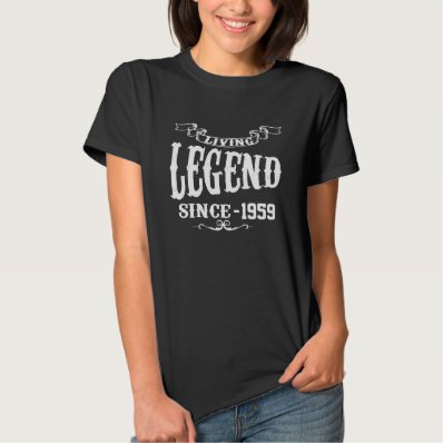 Living legend birthday customize t shirts