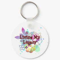 Living My Legacy keychains