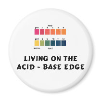 Living on the Acid / Base Edge Magnets