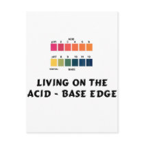 Living on the Acid / Base Edge Post Card